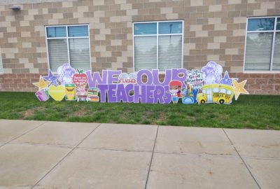 Teacher Appreciation Sign at Utica
